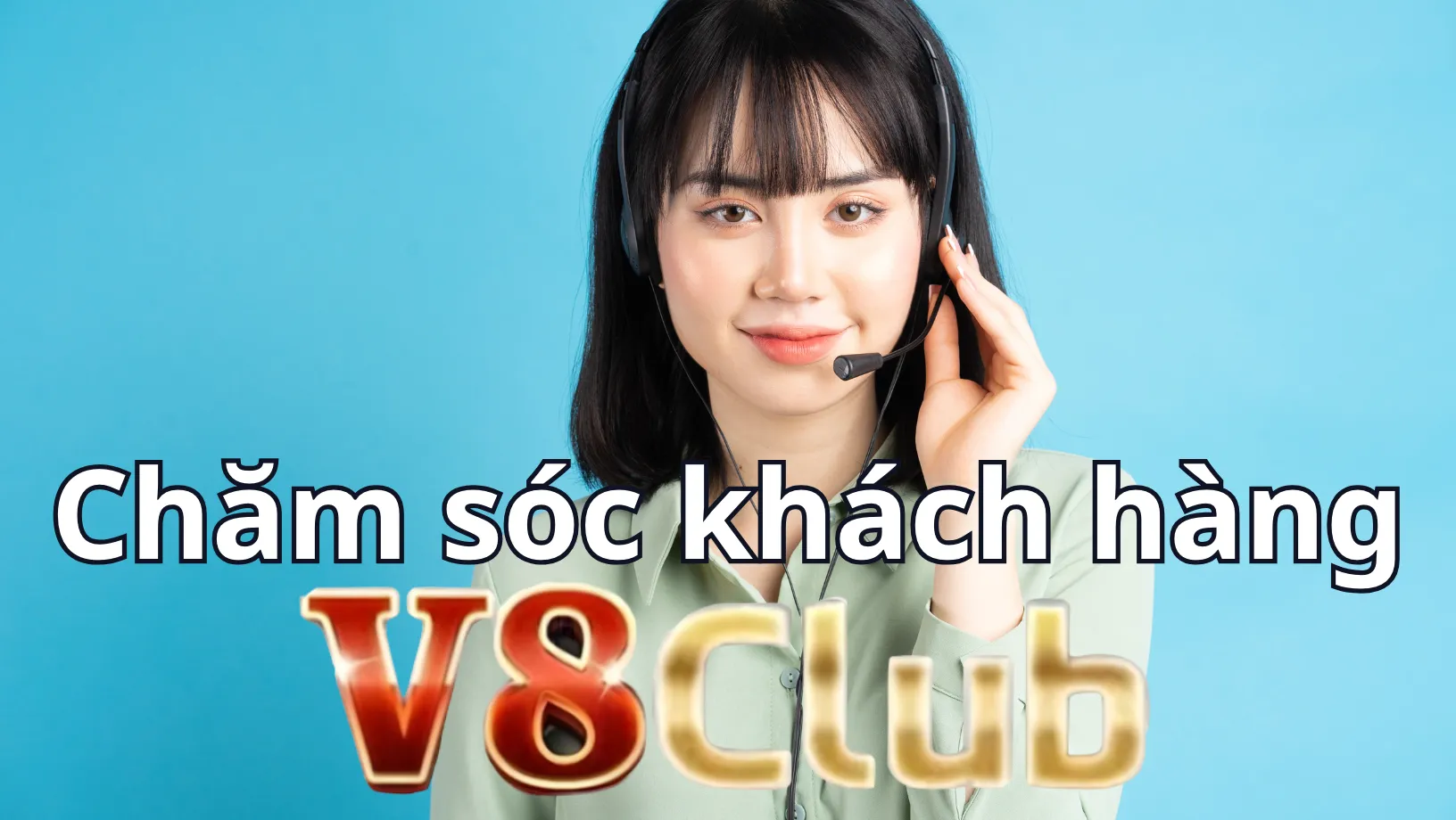 Chính sách hỗ trợ khách hàng linh hoạt của V8club