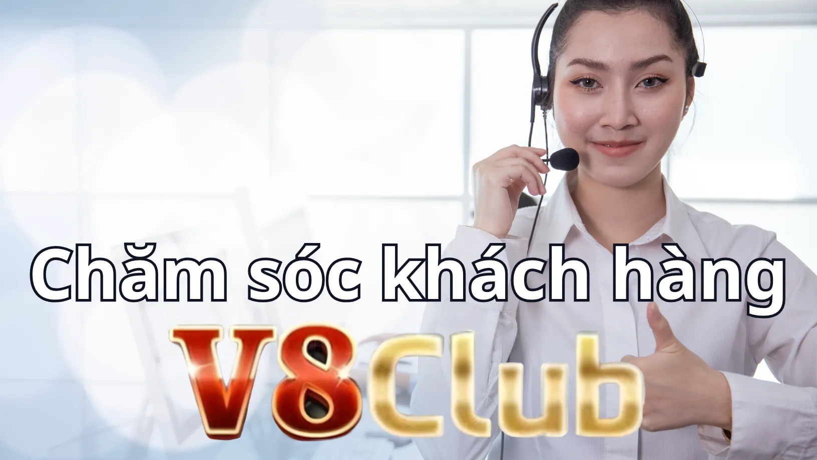 Dịch vụ hỗ trợ 24/7- Điểm nhấn của V8club