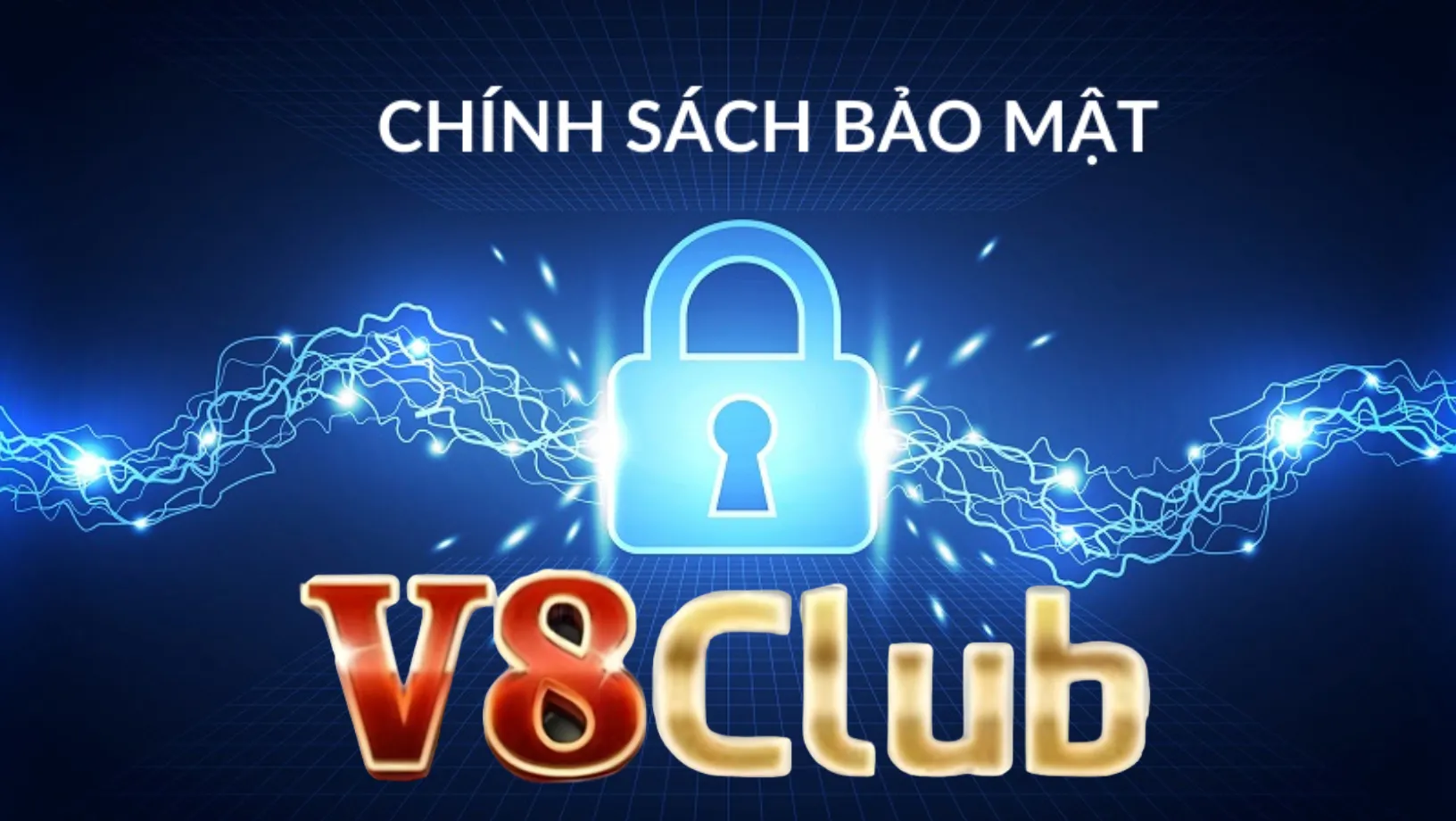 Chính sách bảo mật thông tin an toàn tuyệt đối của cổng game v8club